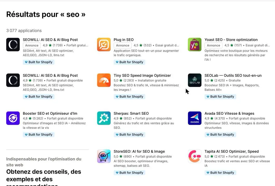 Résultats de l'App Store Shopify pour « seo » : 3 077 applications, dont Booster SEO, Avada, Tapita, Smart SEO et StoreSEO, notées 4,5 à 5 étoiles